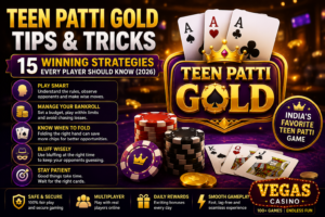 Teen Patti Gold Tips and Tricks: 15 Winning Strategies Every Player Should Know (2026)